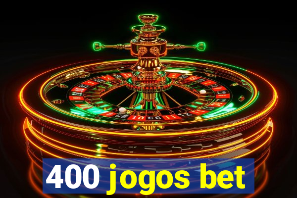 400 jogos bet